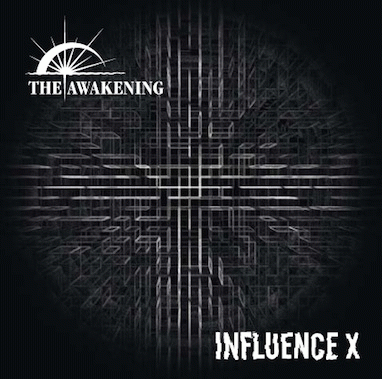 Influence X : The Awakening